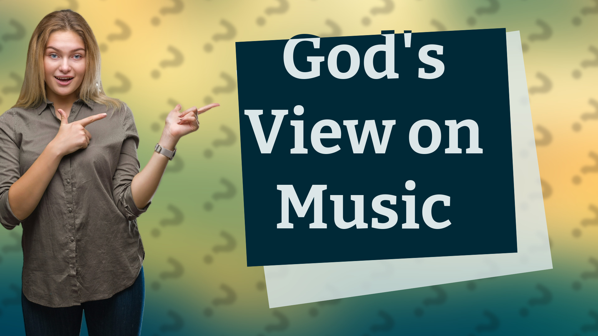 God's View on Music