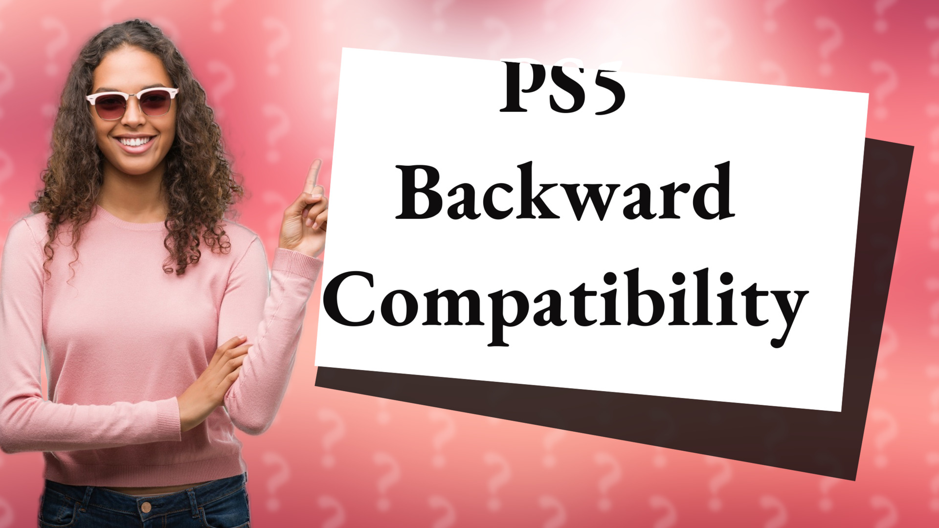 PS5 Backward Compatibility
