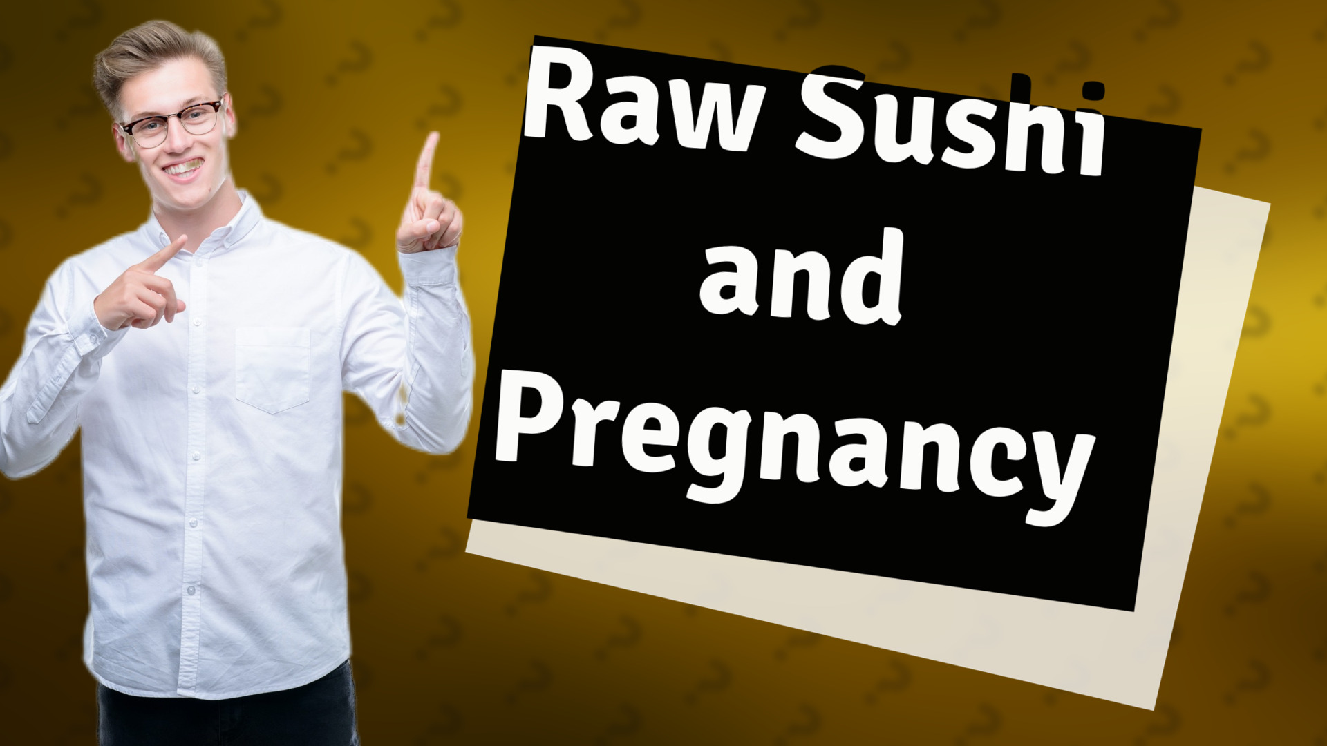 Raw Sushi and Pregnancy