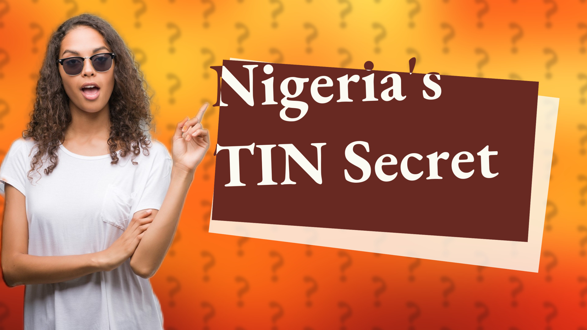 Nigeria's TIN Secret