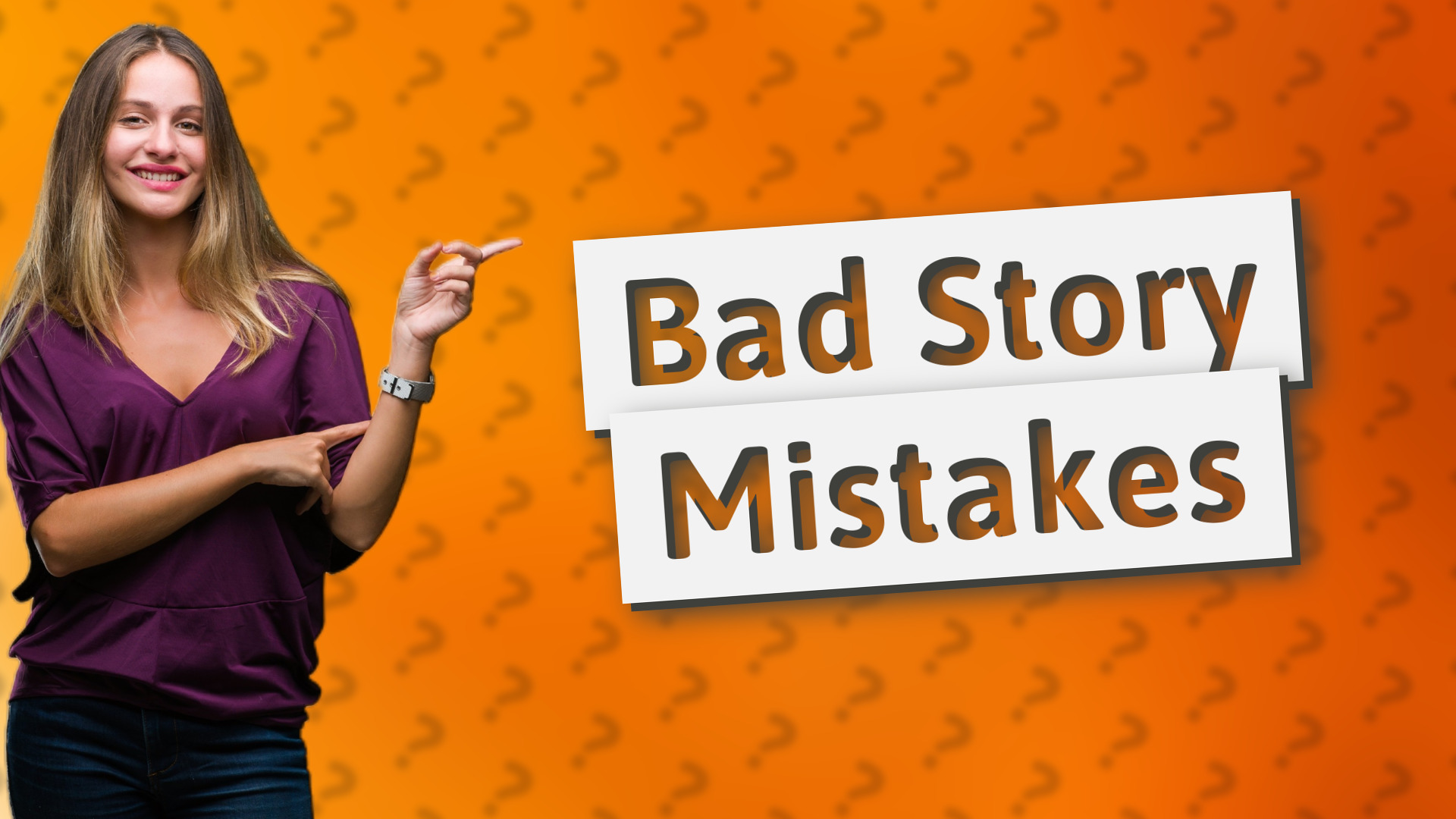 Bad Story Mistakes