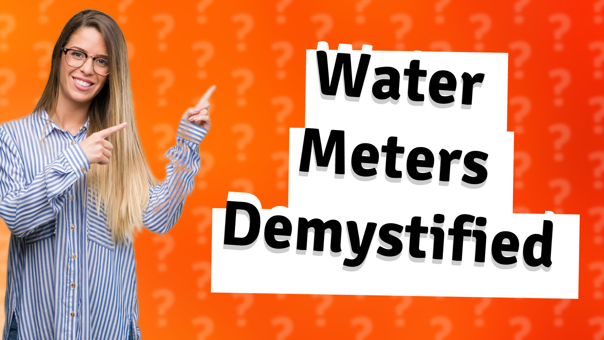 Water Meters Demystified