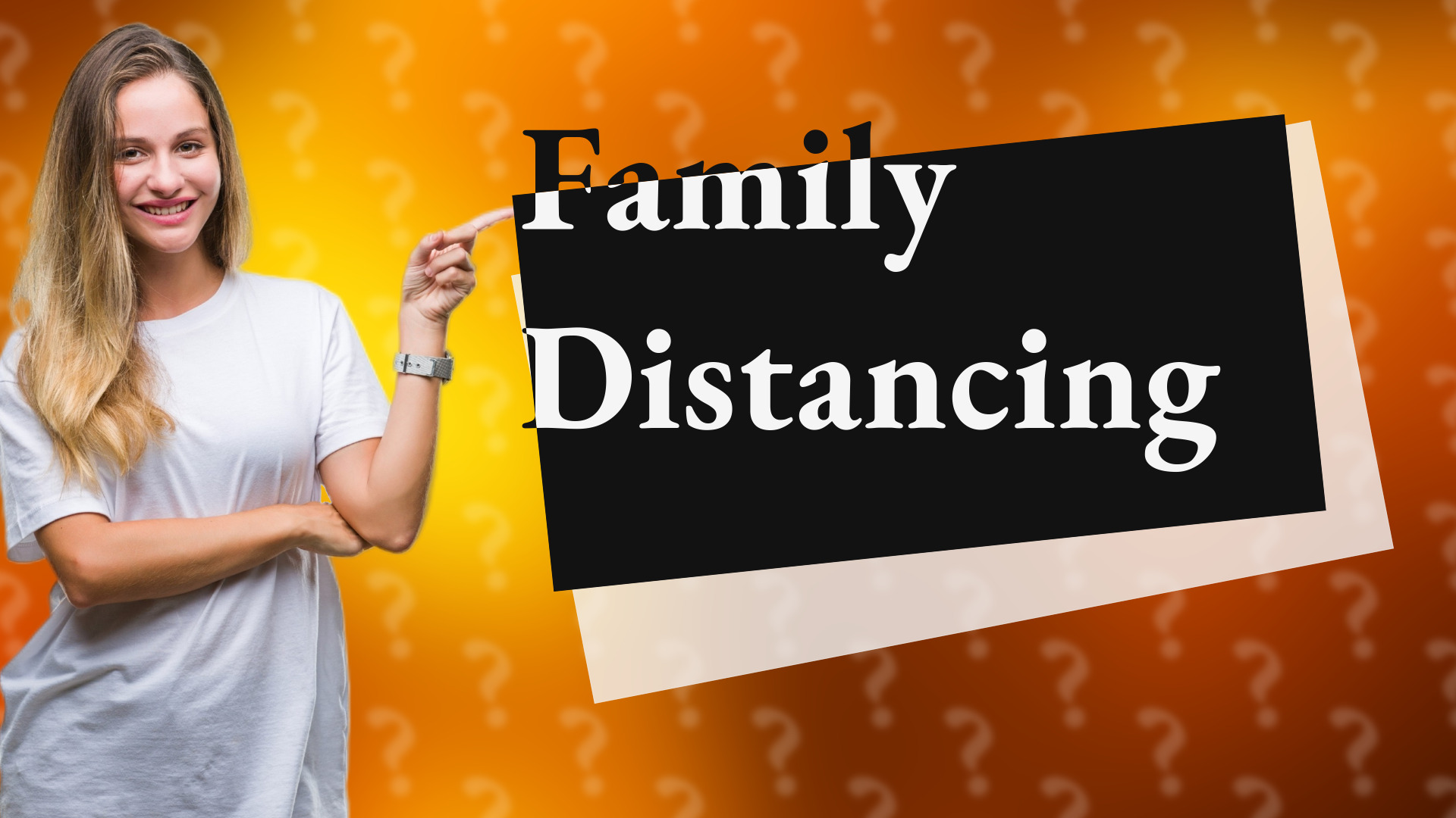 Family Distancing