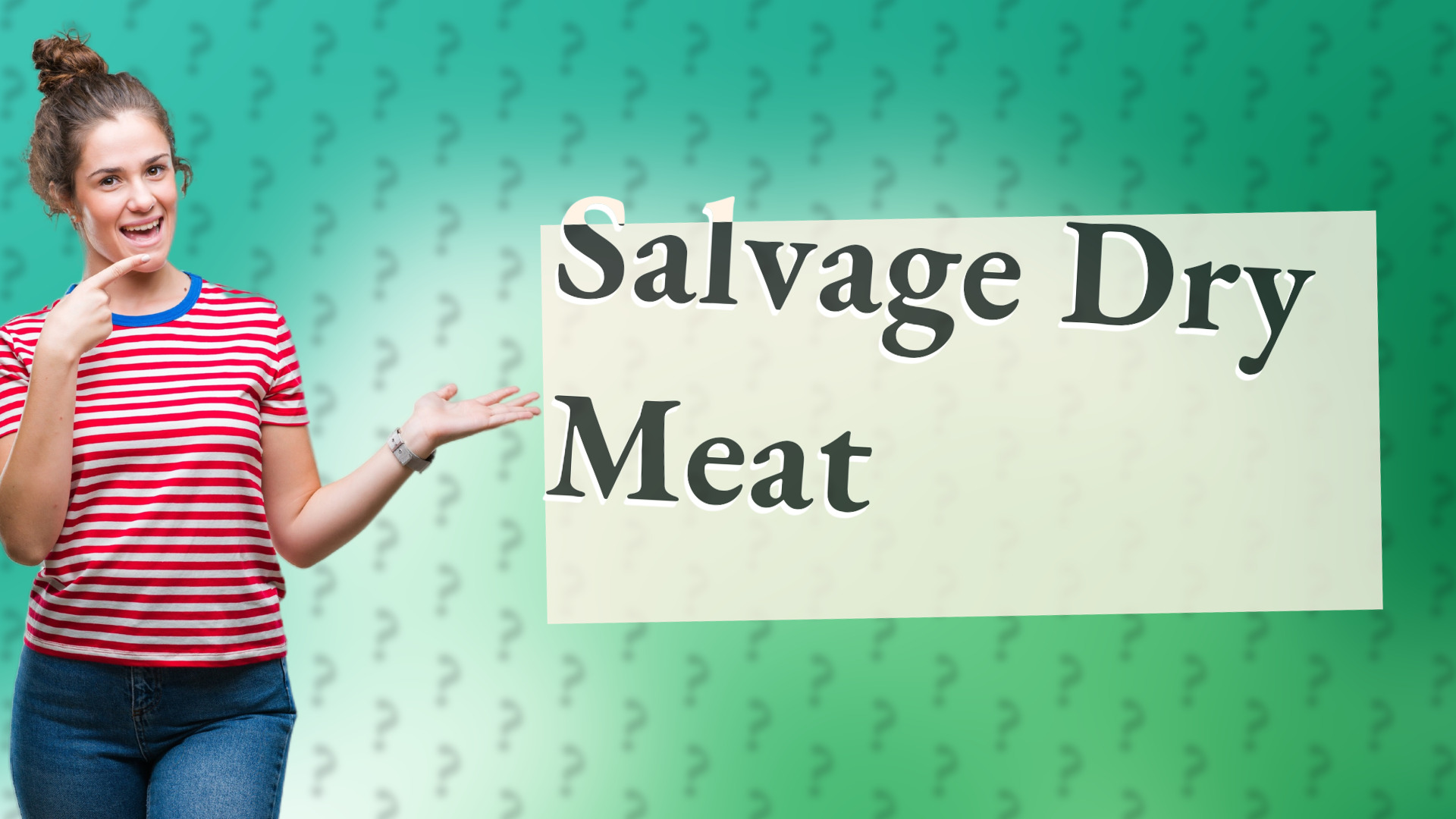 Salvage Dry Meat