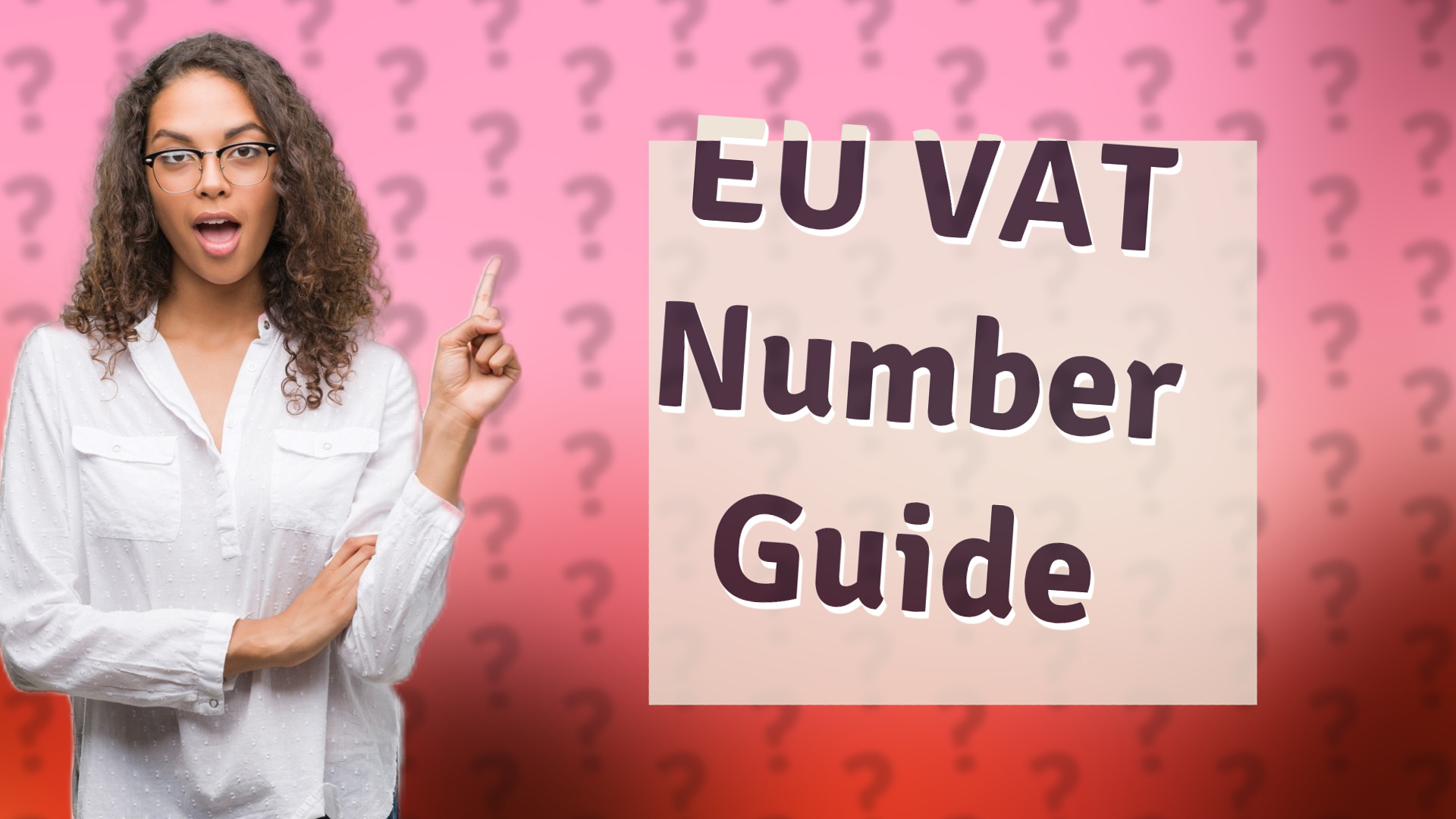 EU VAT Number Guide