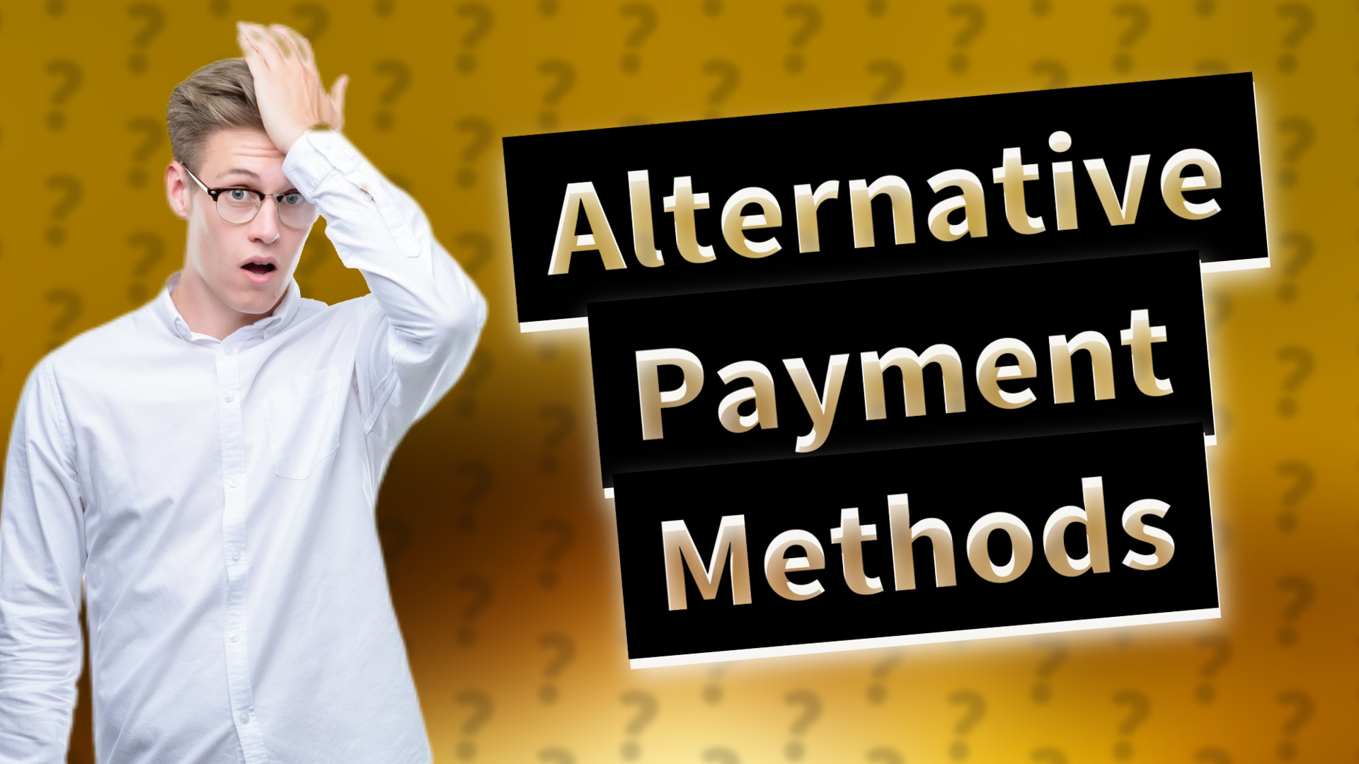 Alternative Payment Methods