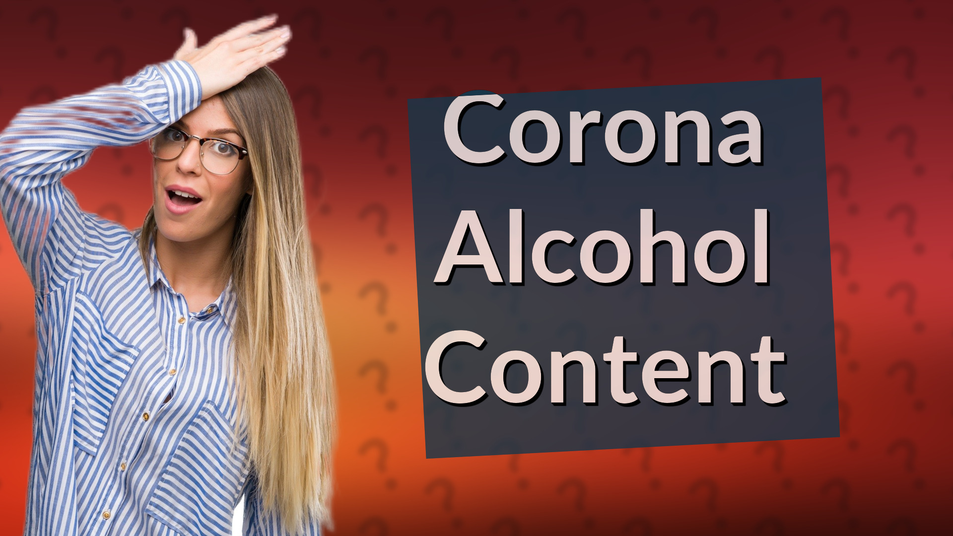 Corona Alcohol Content