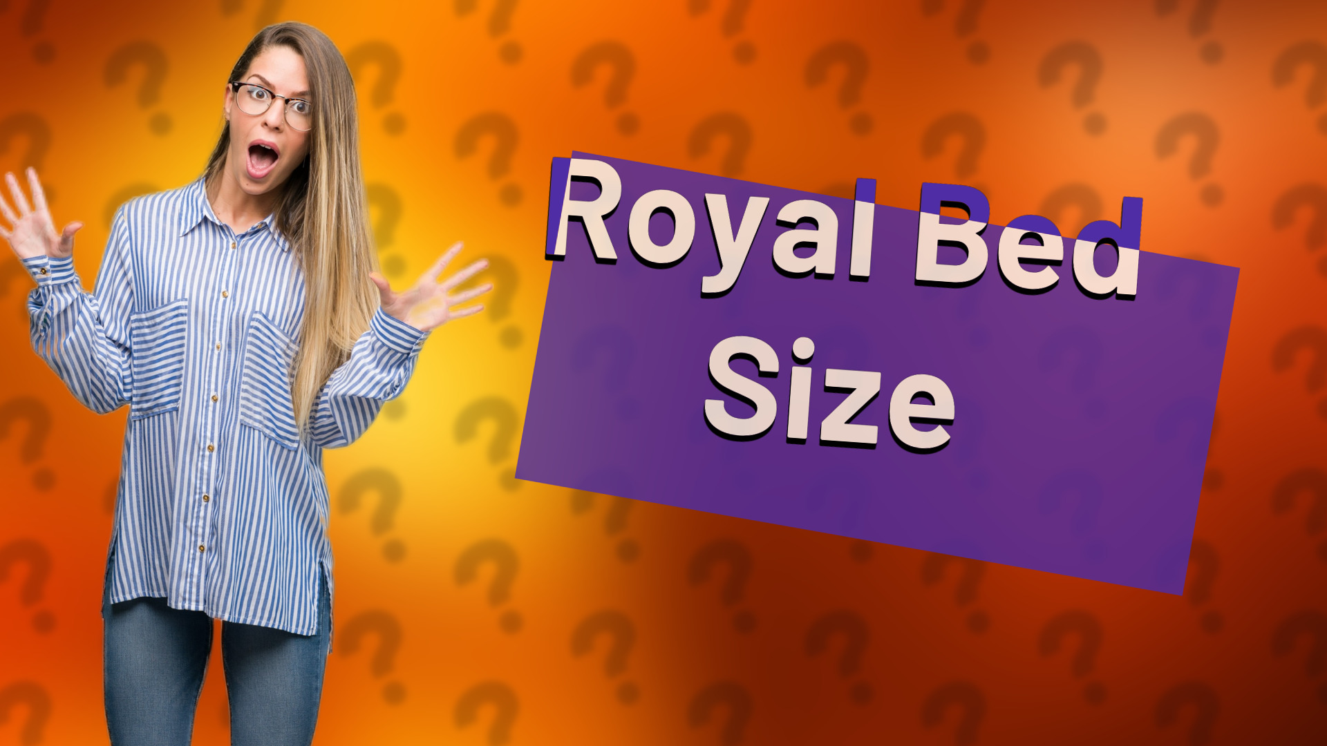 Royal Bed Size
