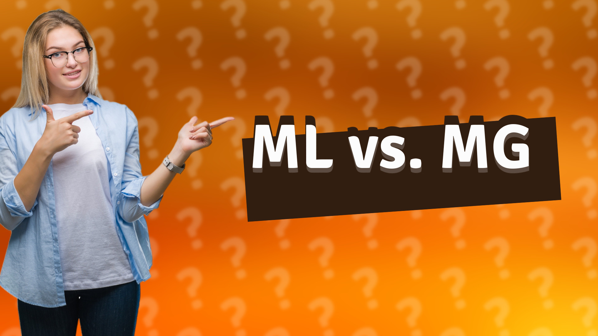ML vs. MG