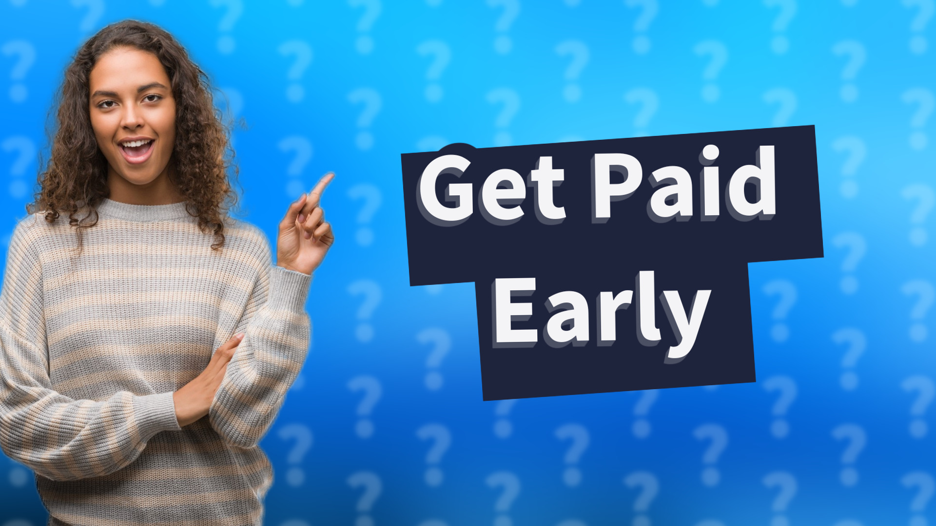 Get Paid Early