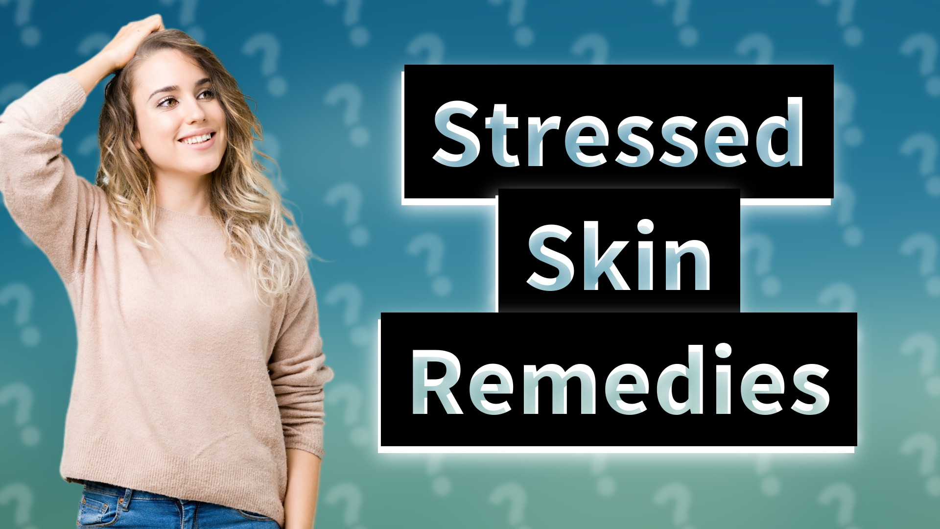 Stressed Skin Remedies