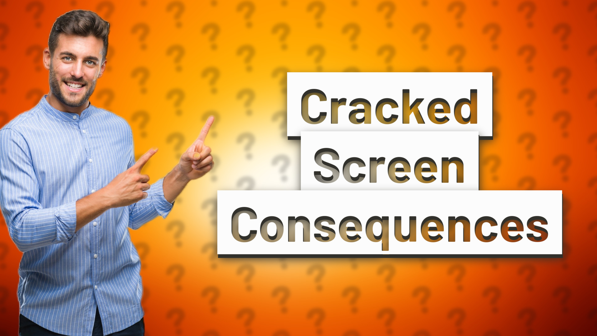 Cracked Screen Consequences