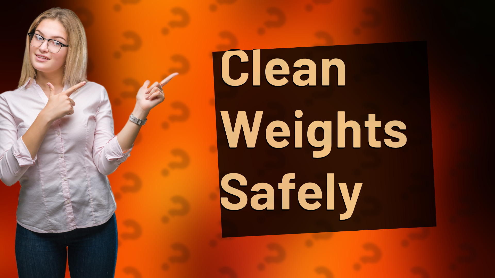 Clean Weights Safely