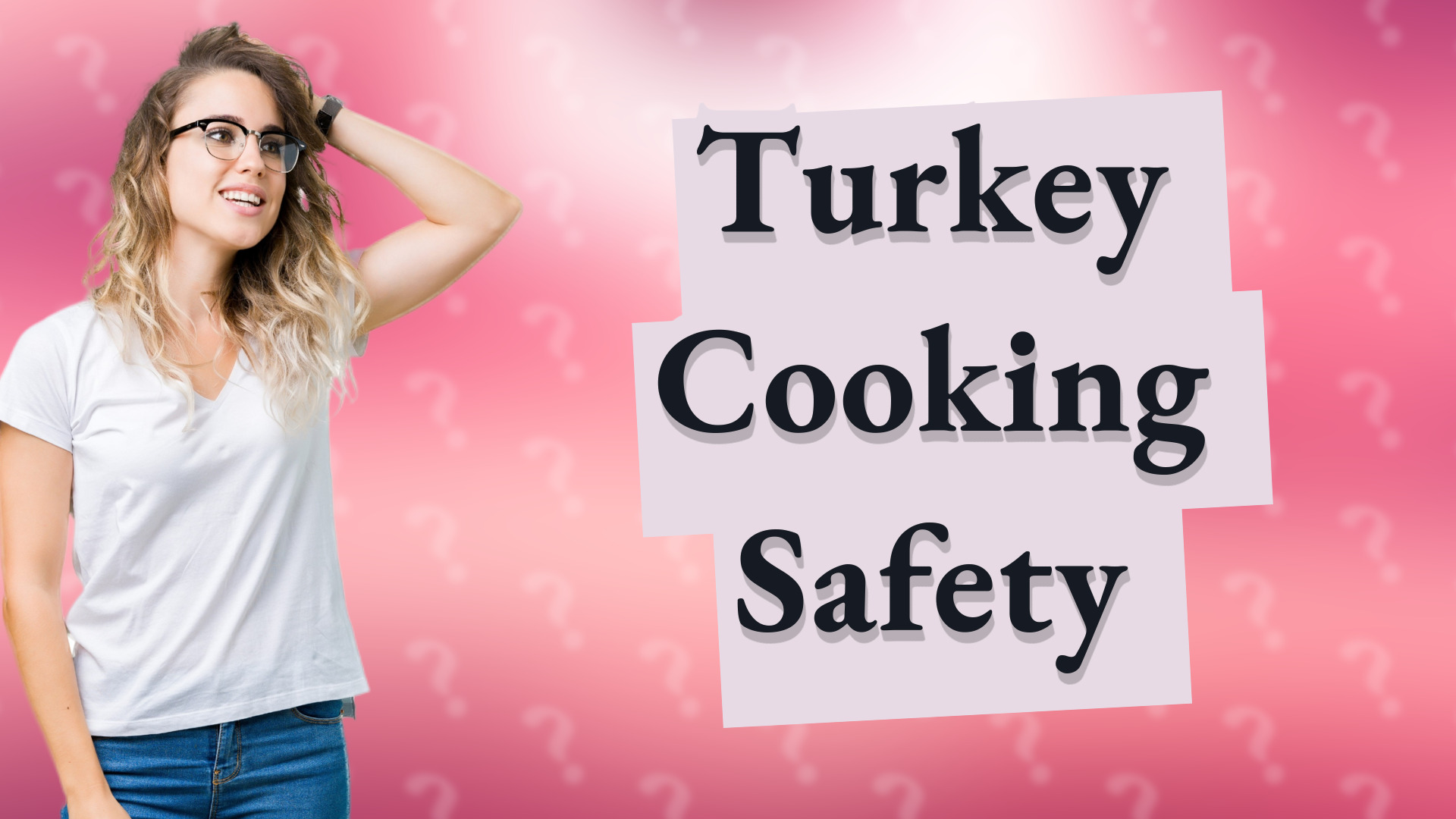 Turkey Cooking Safety