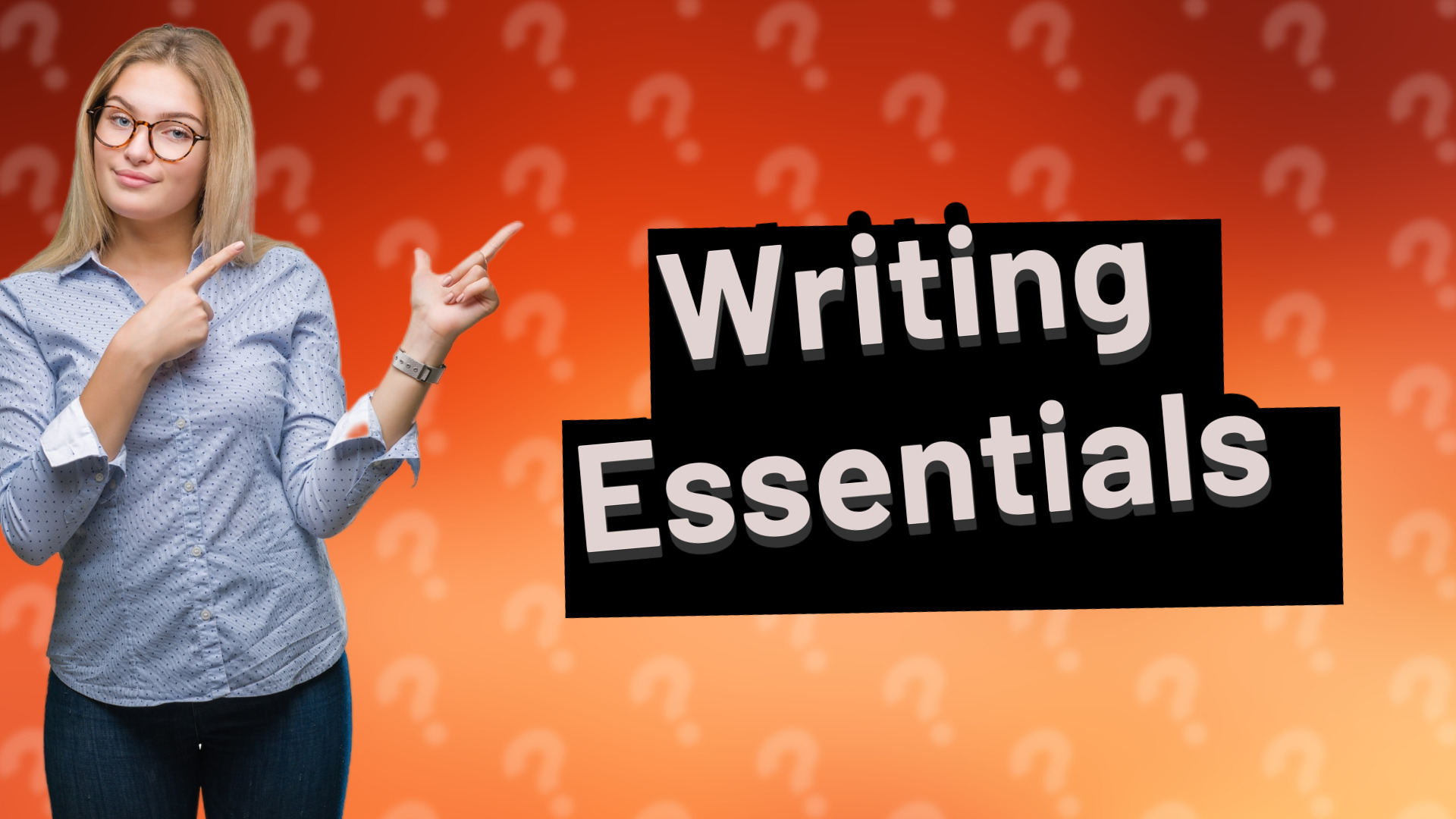 Writing Essentials