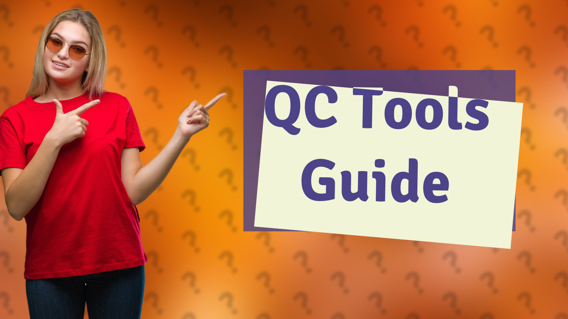 QC Tools Guide