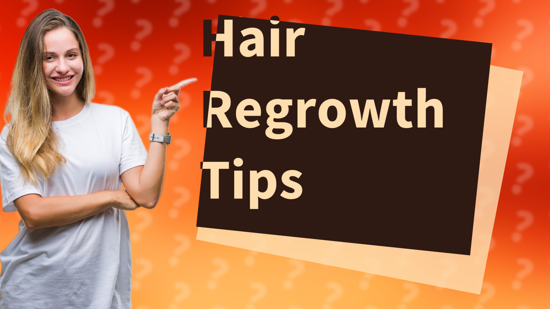 Hair Regrowth Tips