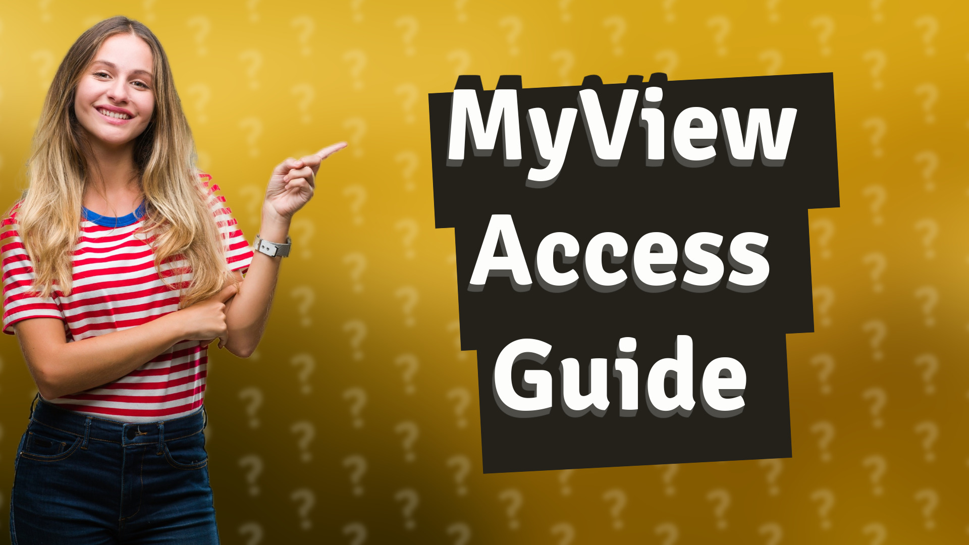 MyView Access Guide