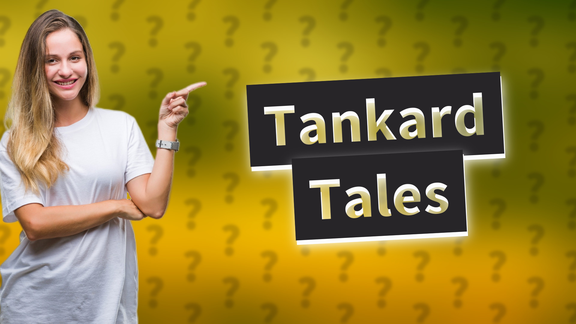 Tankard Tales