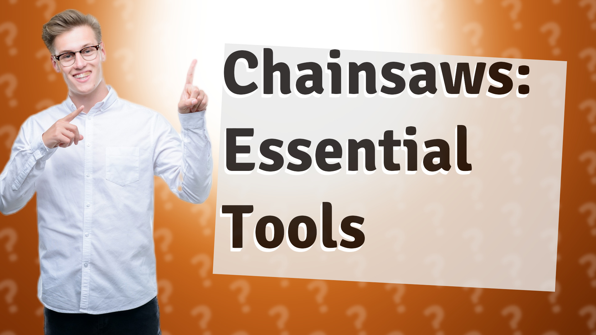 Chainsaws: Essential Tools