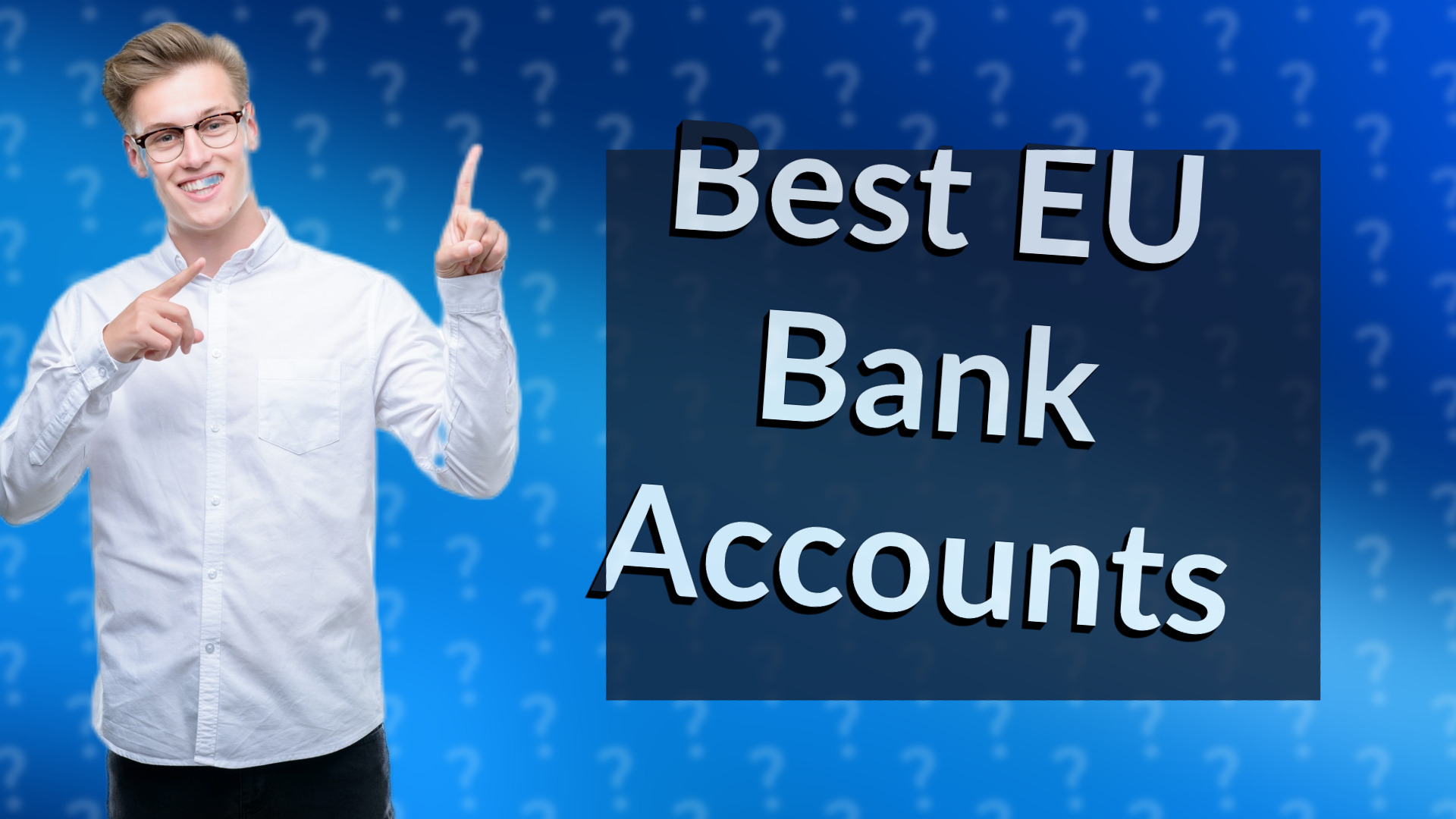 Best EU Bank Accounts