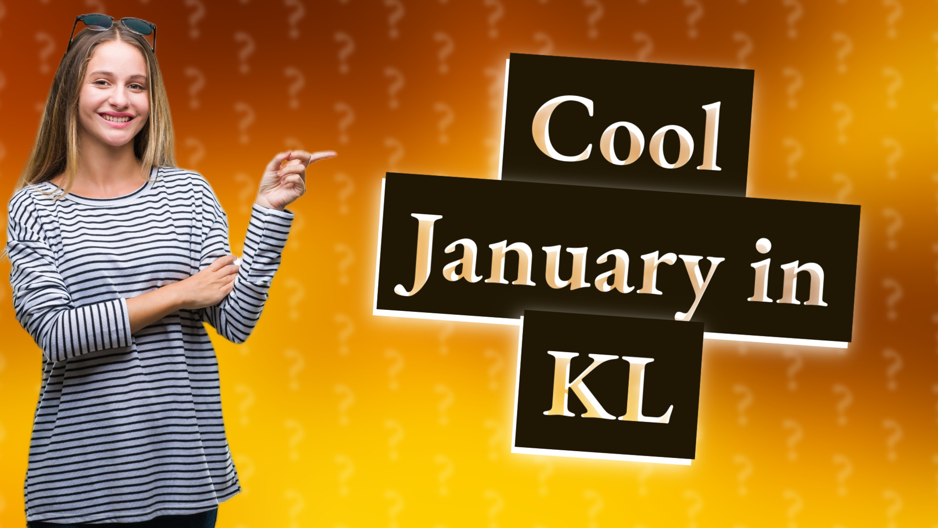 Cool January in KL
