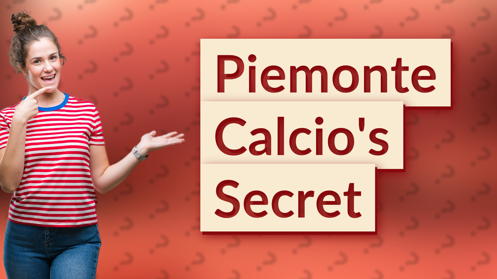 Piemonte Calcio's Secret