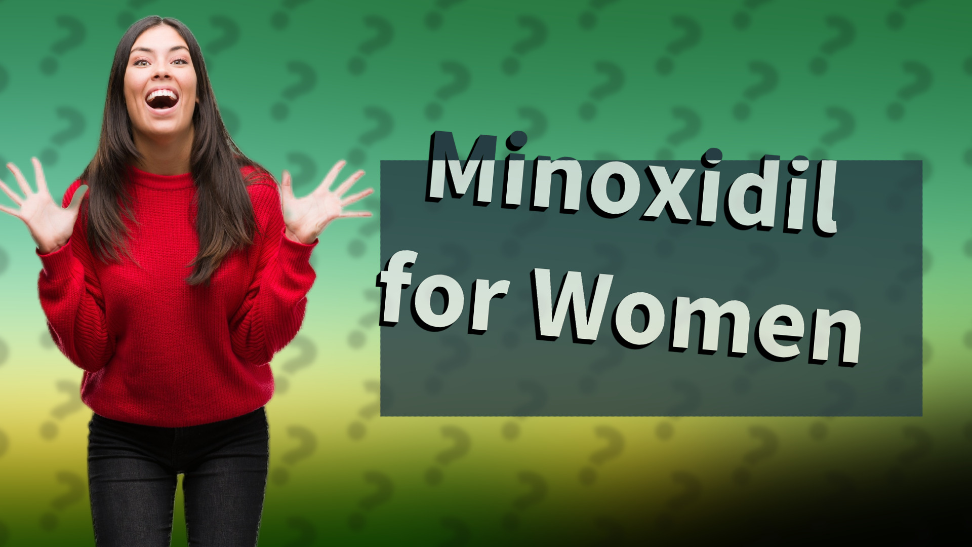 Minoxidil for Women