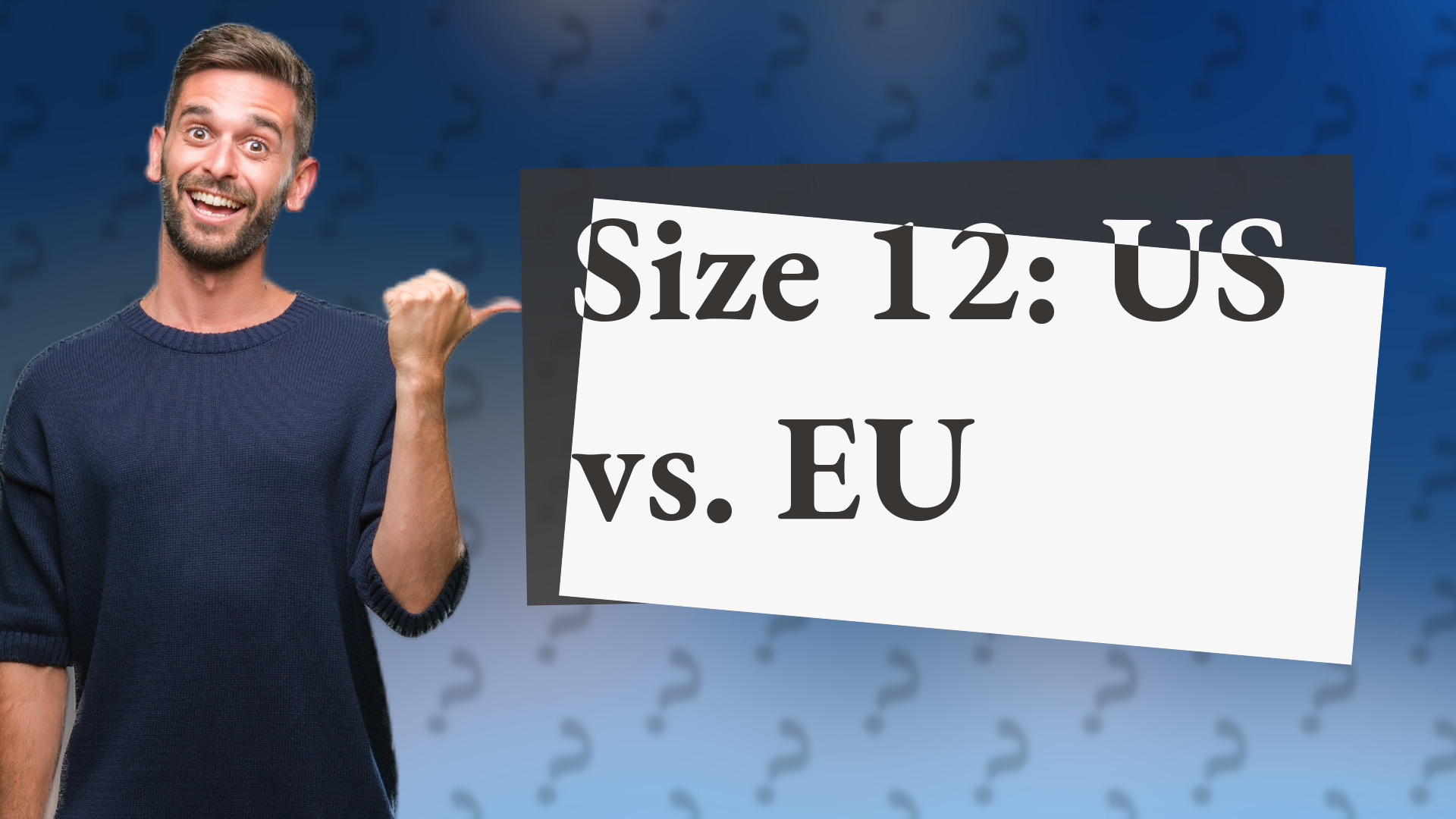 Size 12: US vs. EU