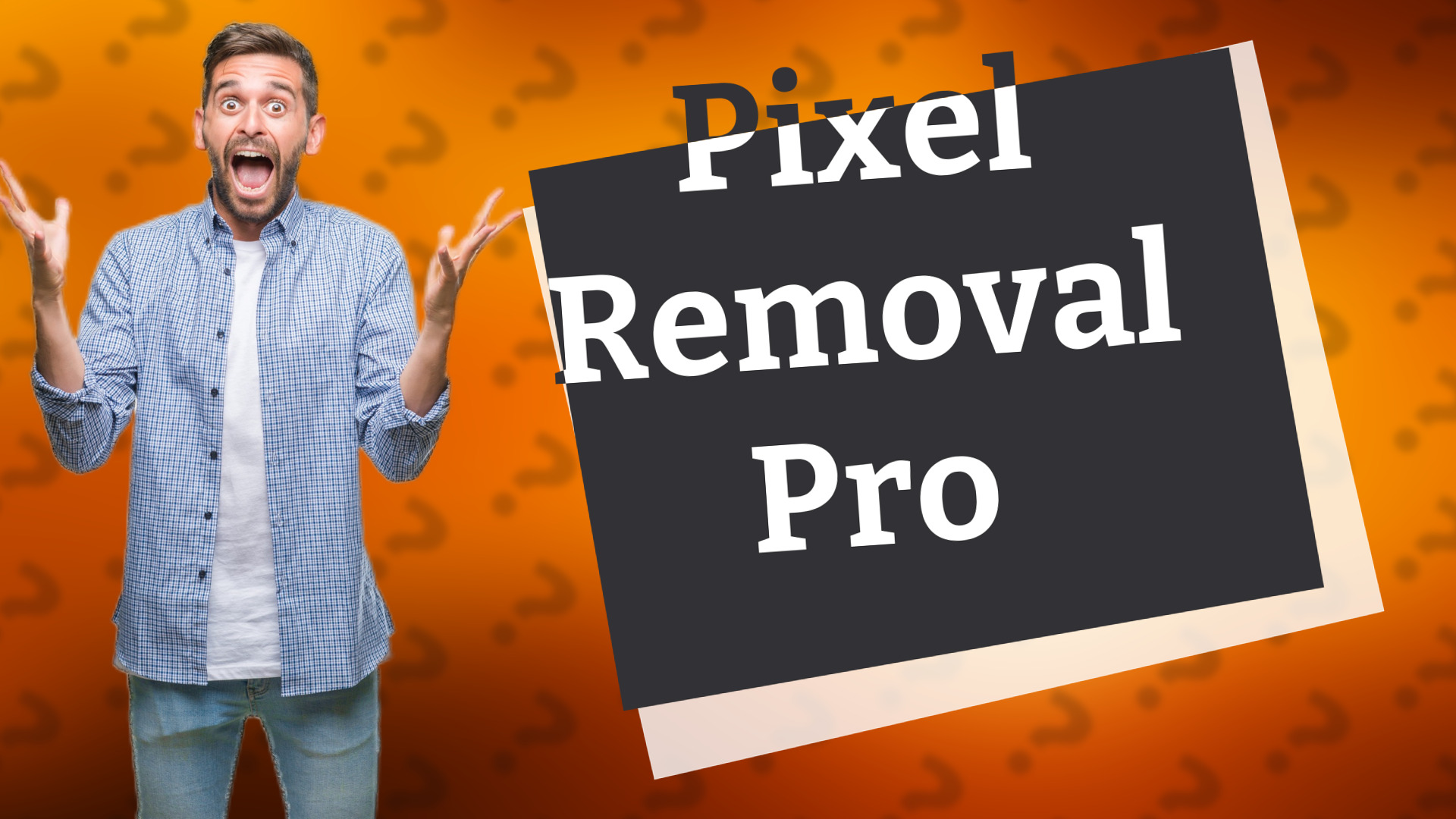 Pixel Removal Pro