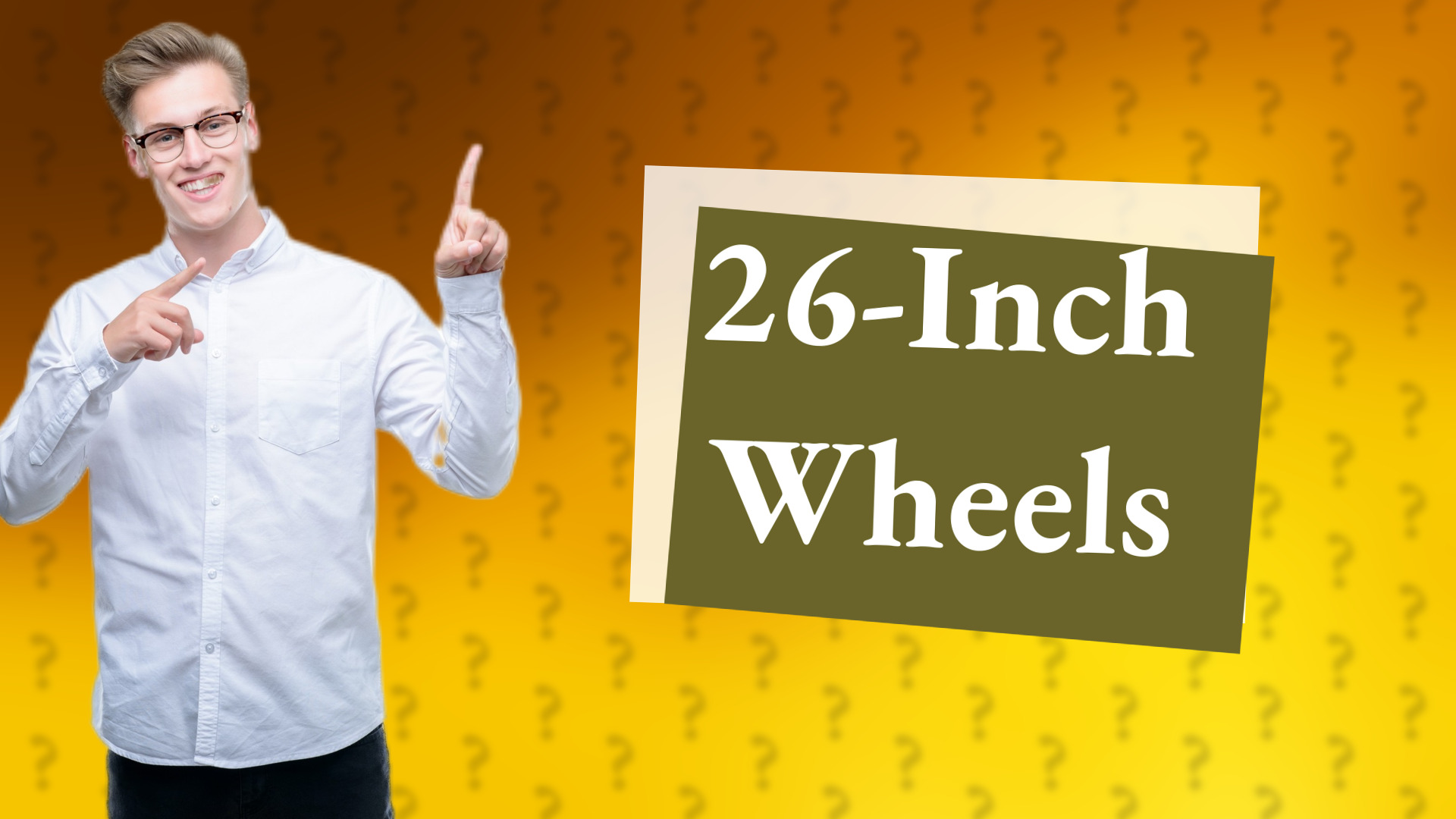 26-Inch Wheels
