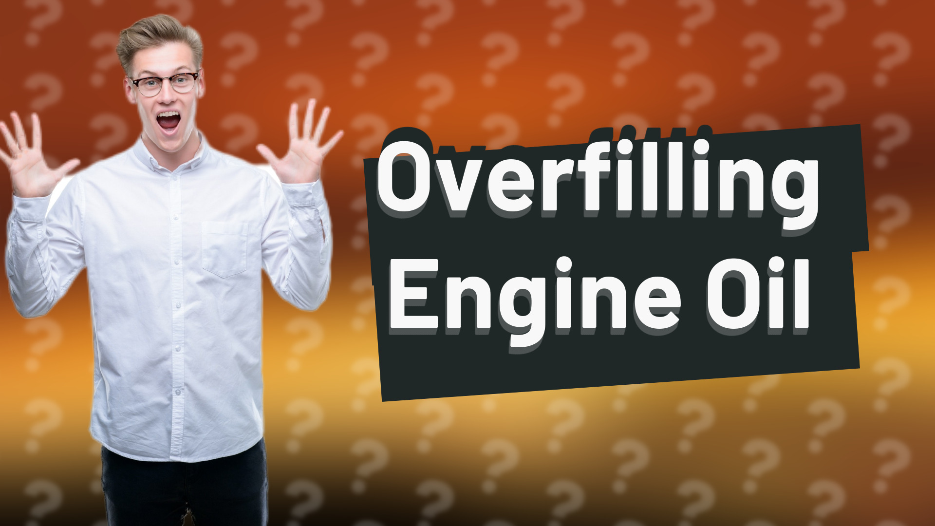 Overfilling Engine Oil