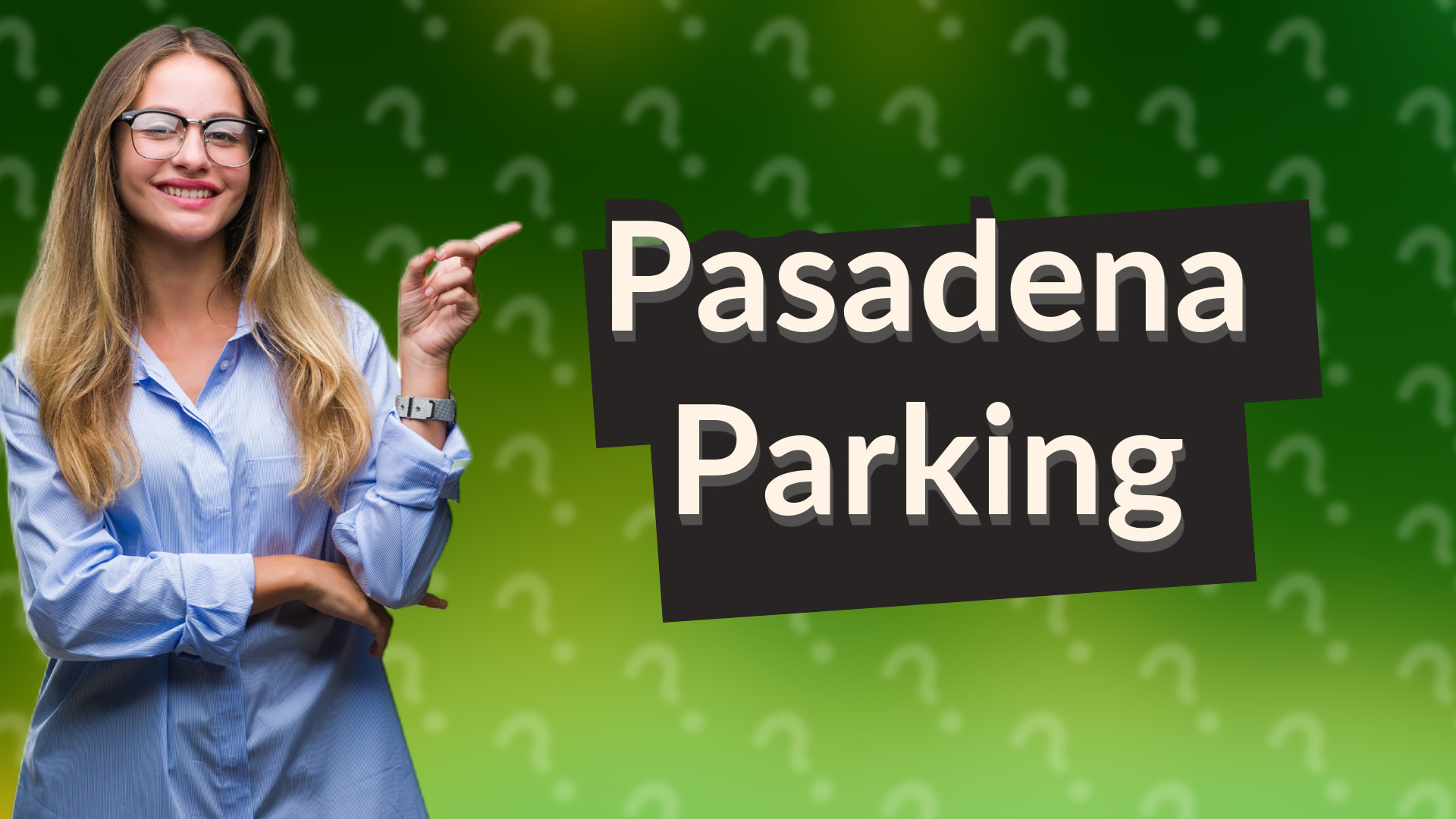 Pasadena Parking