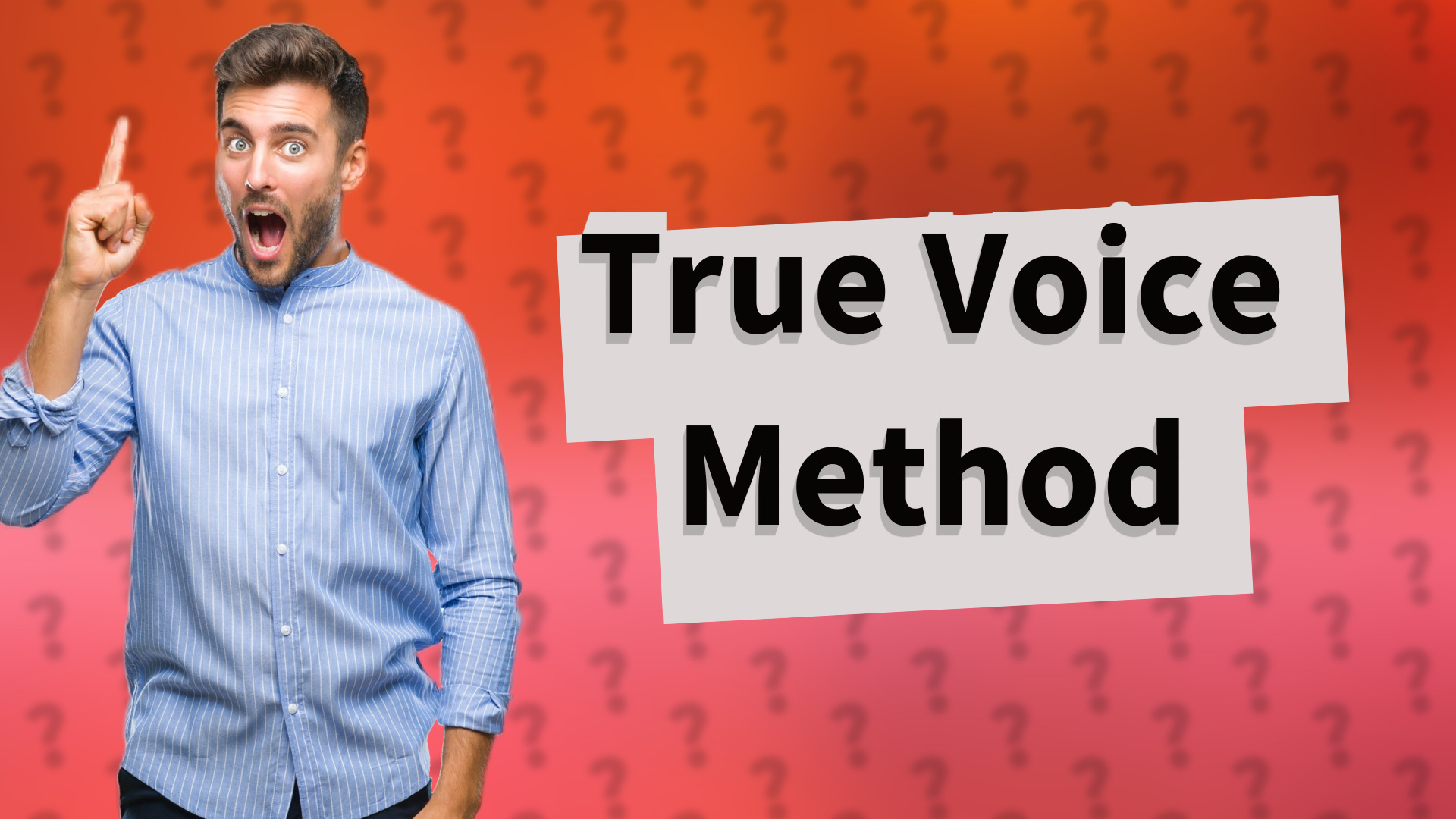True Voice Method