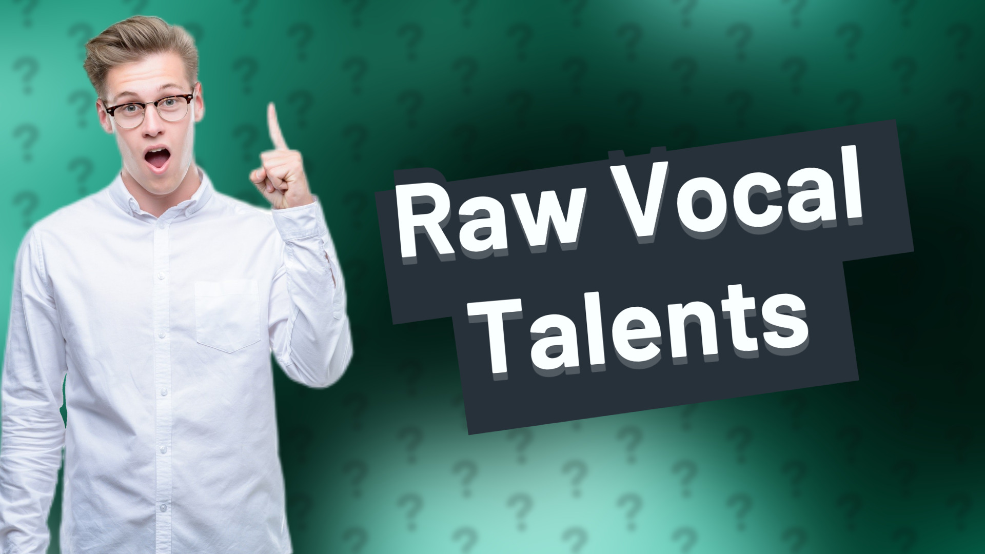 Raw Vocal Talents