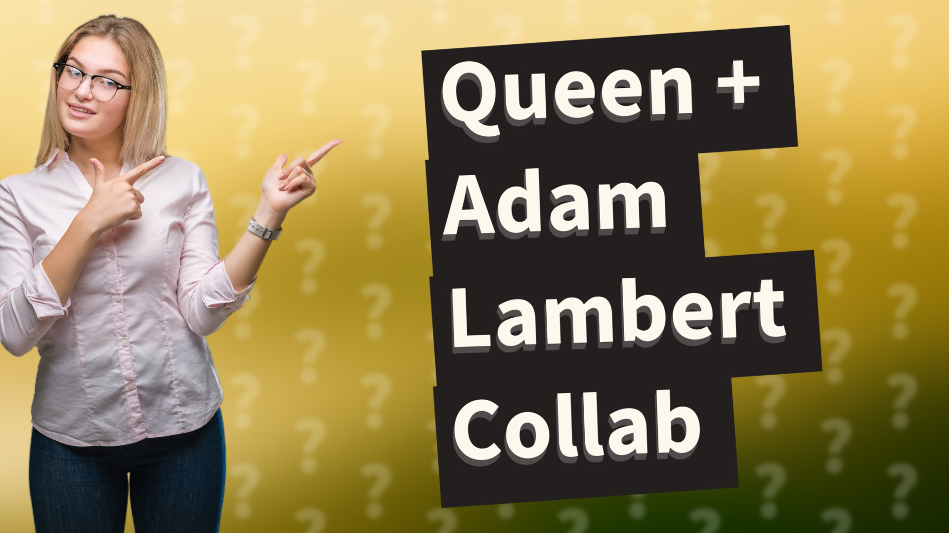 Queen + Adam Lambert Collab