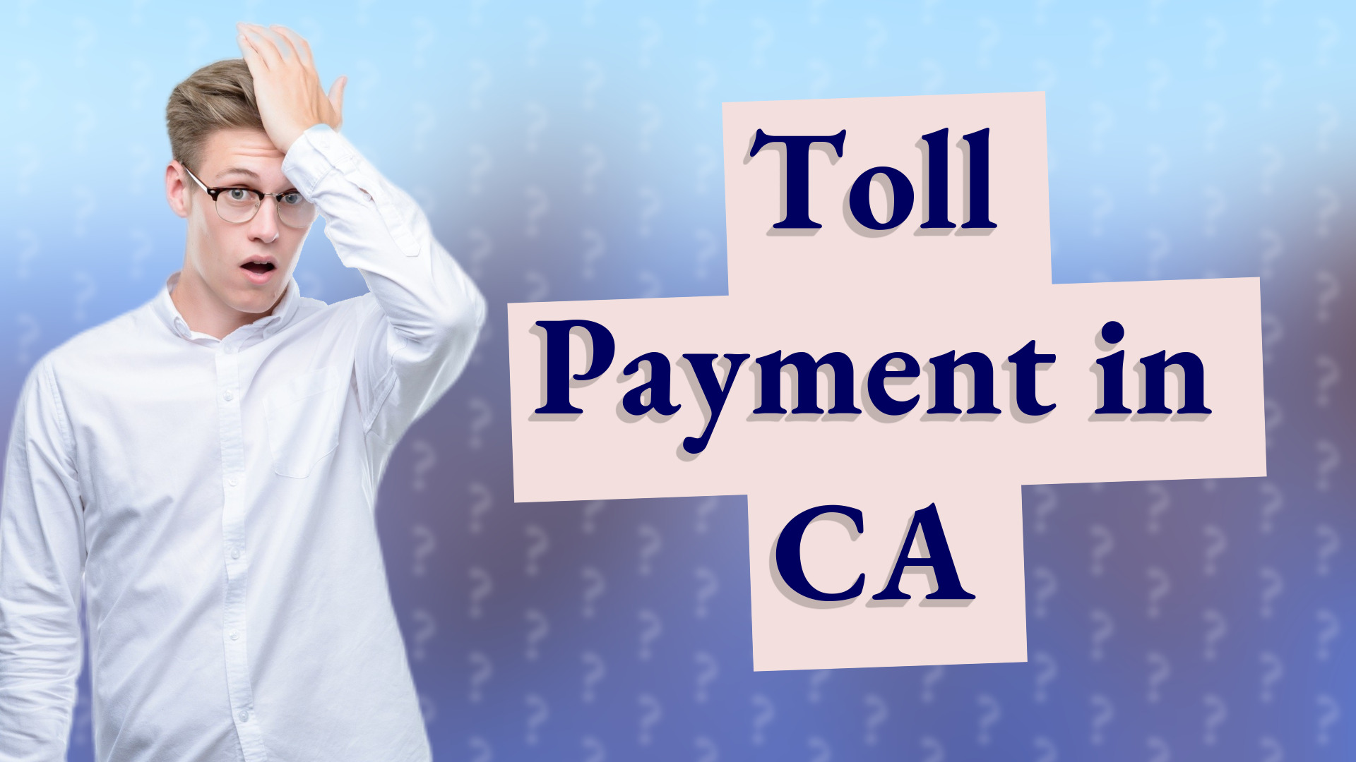 Toll Payment in CA