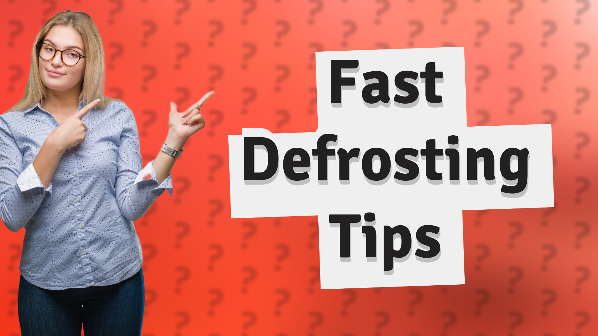 Fast Defrosting Tips