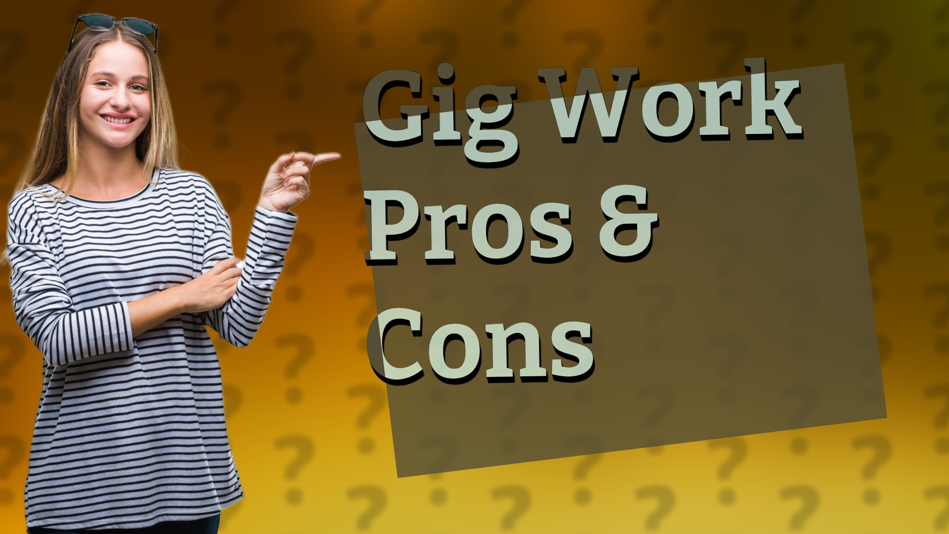 Gig Work Pros & Cons