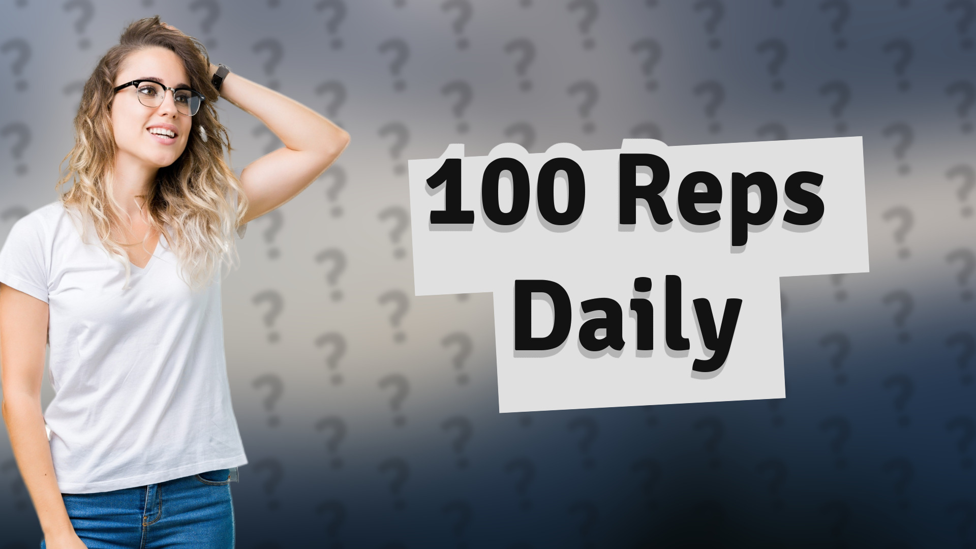 100 Reps Daily