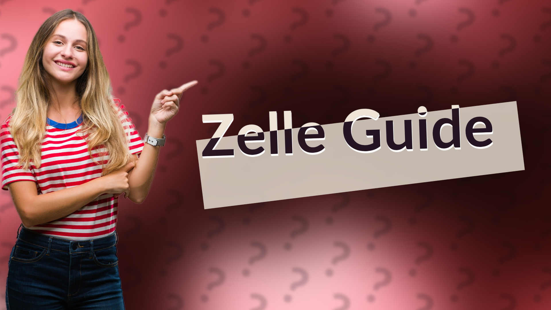 Zelle Guide