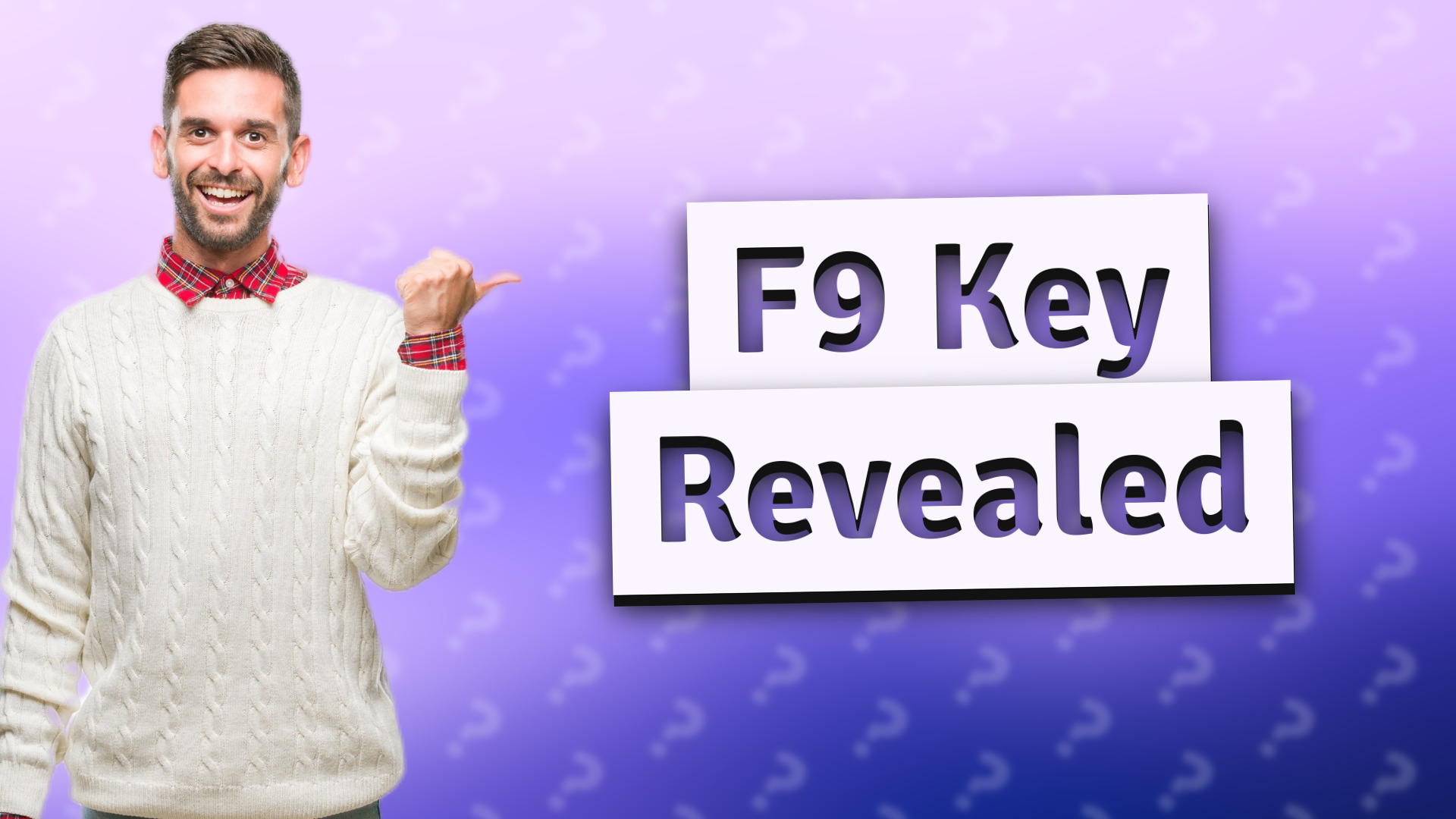 F9 Key Revealed