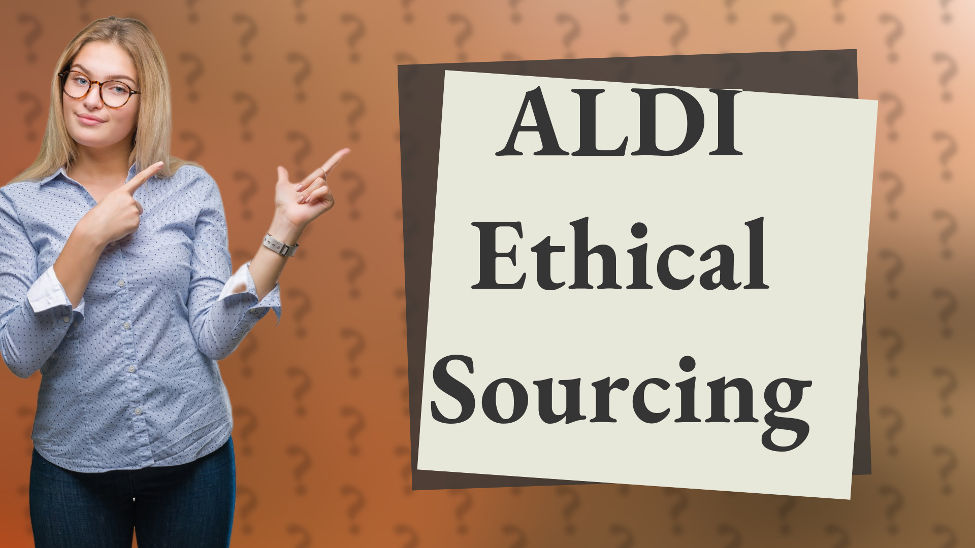 ALDI Ethical Sourcing