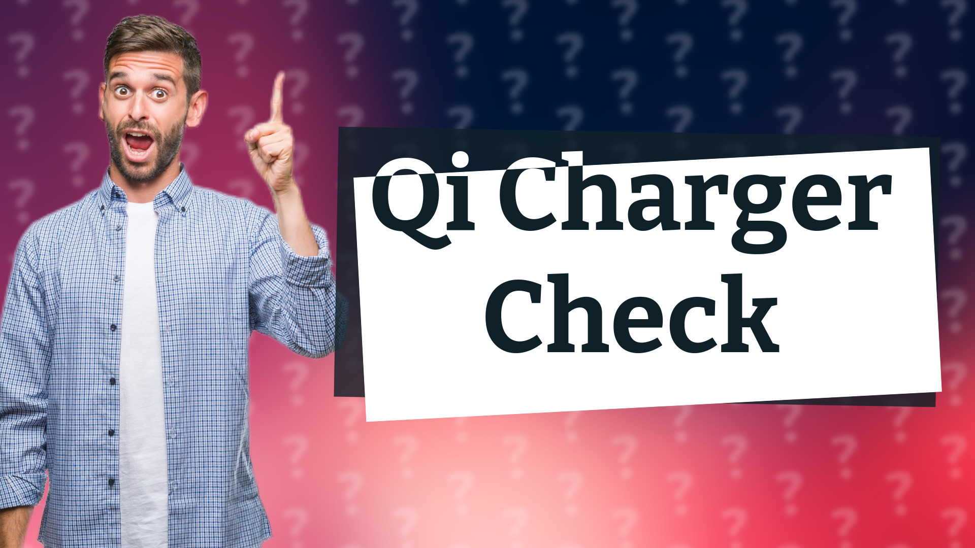 Qi Charger Check