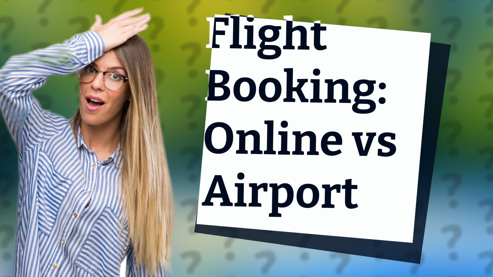 Flight Booking: Online vs Airport