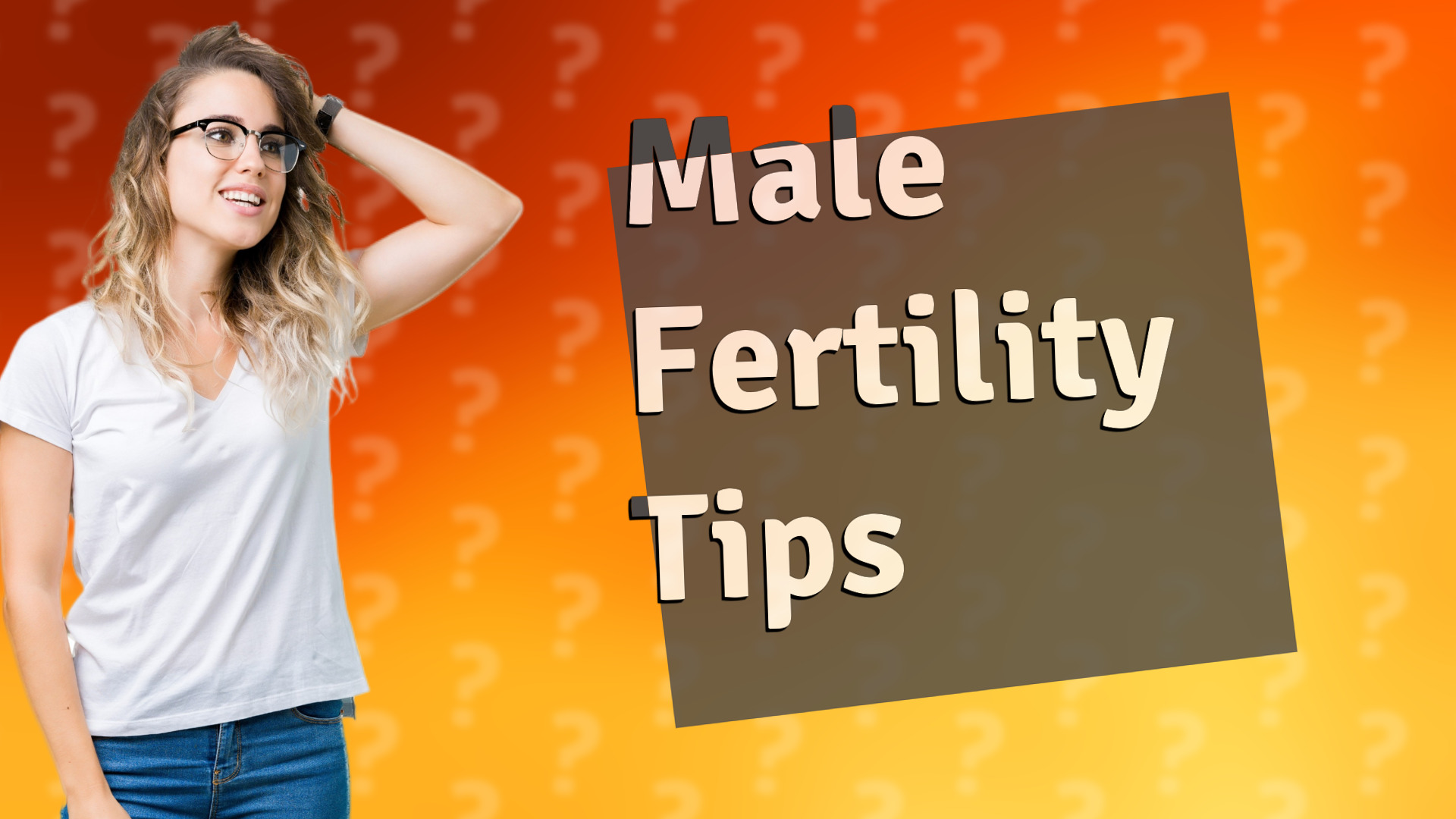 Male Fertility Tips