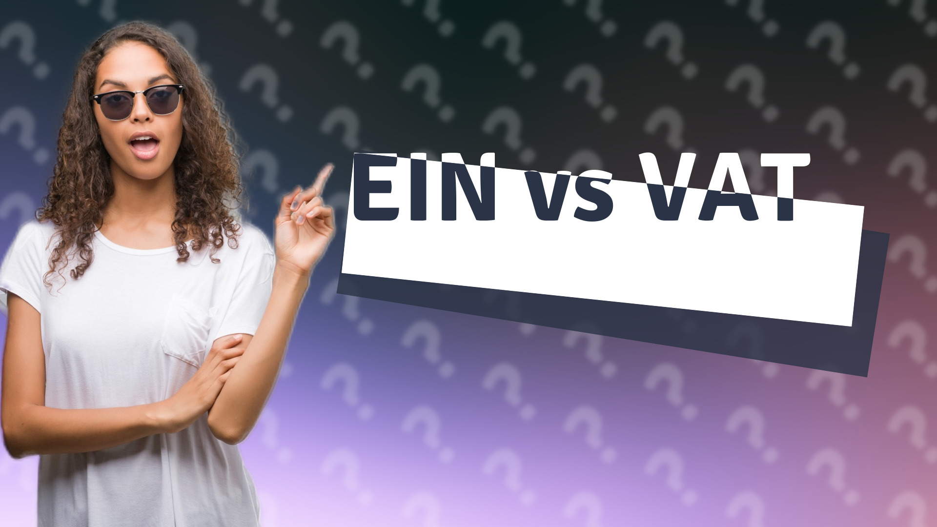 EIN vs VAT
