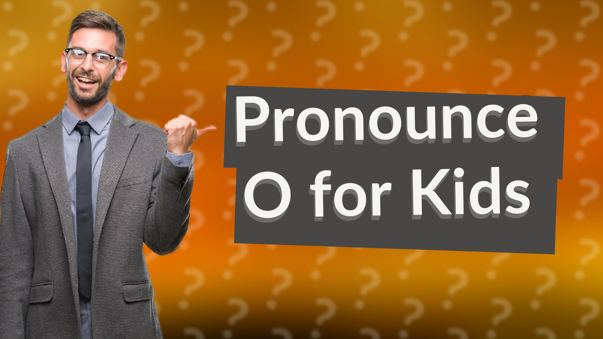 Pronounce O for Kids