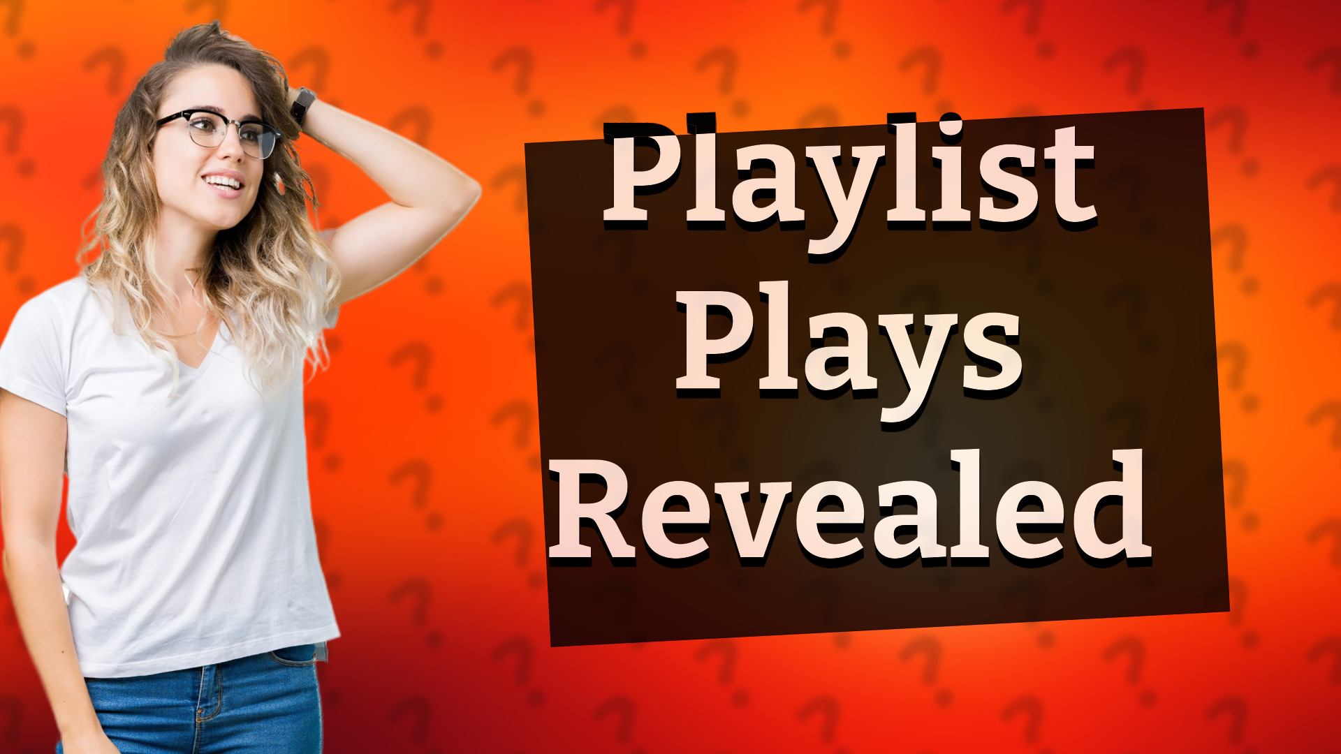 Playlist Plays Revealed