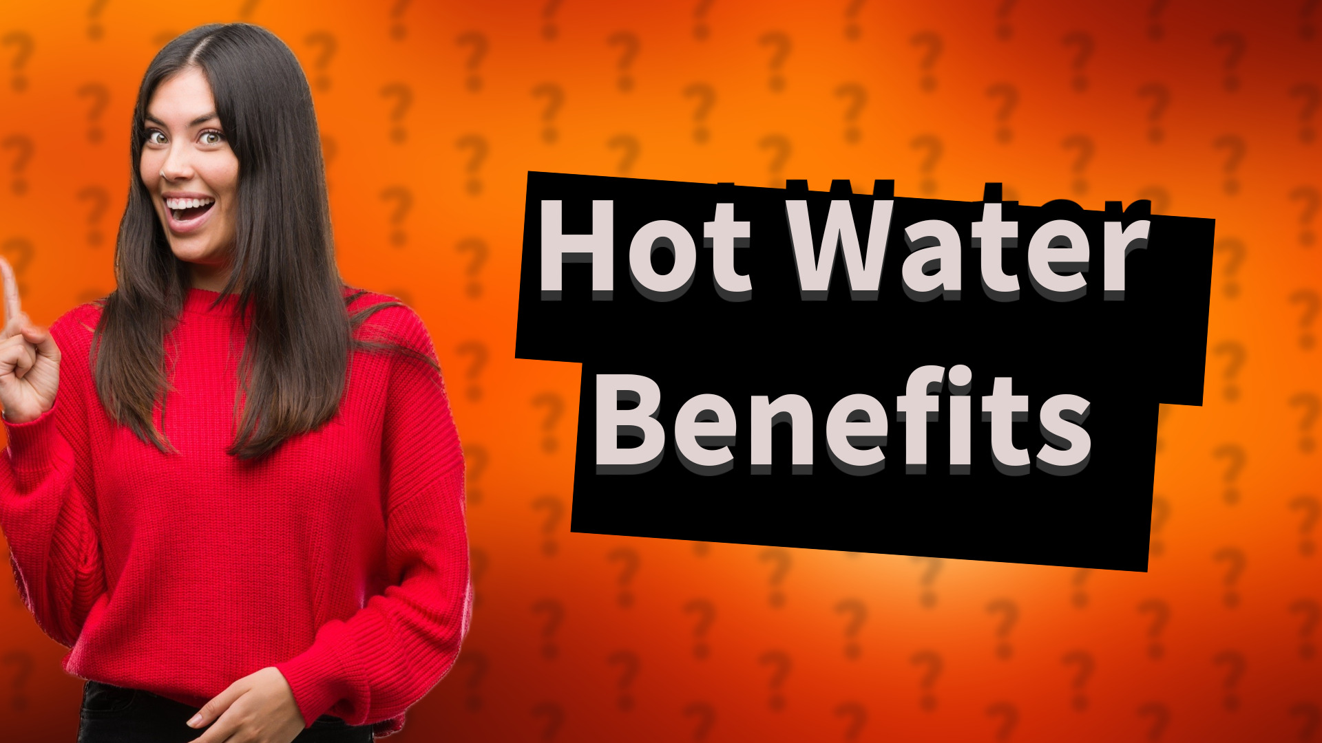 Hot Water Benefits